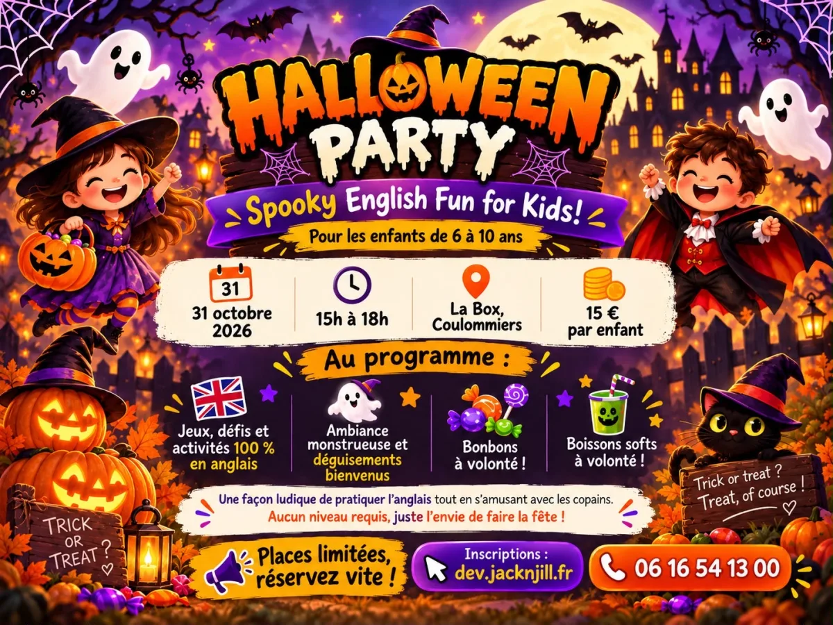 Halloween Party le 31 octobre 2026 de 15h à 18h à La Box, Coulommiers : jeux et activités en anglais pour les 6-10 ans, 15 € par enfant. Inscriptions sur dev.jacknjill.fr